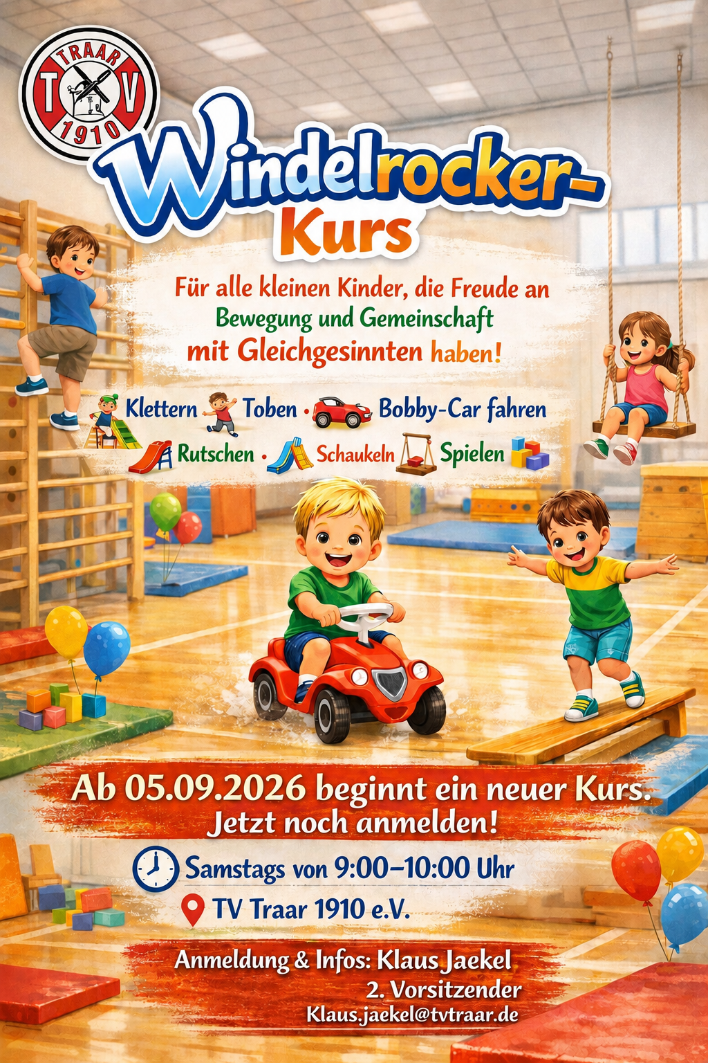 Plakat Windelrocker-Kurs des TV Traar 1910 e. V. — für alle kleinen Kinder, die Freude an Bewegung und Gemeinschaft mit Gleichgesinnten haben. Ab 05.09.2026 beginnt ein neuer Kurs, samstags von 9:00–10:00 Uhr. Anmeldung und Infos bei Klaus Jaekel, 2. Vorsitzender, klaus.jaekel@tvtraar.de.